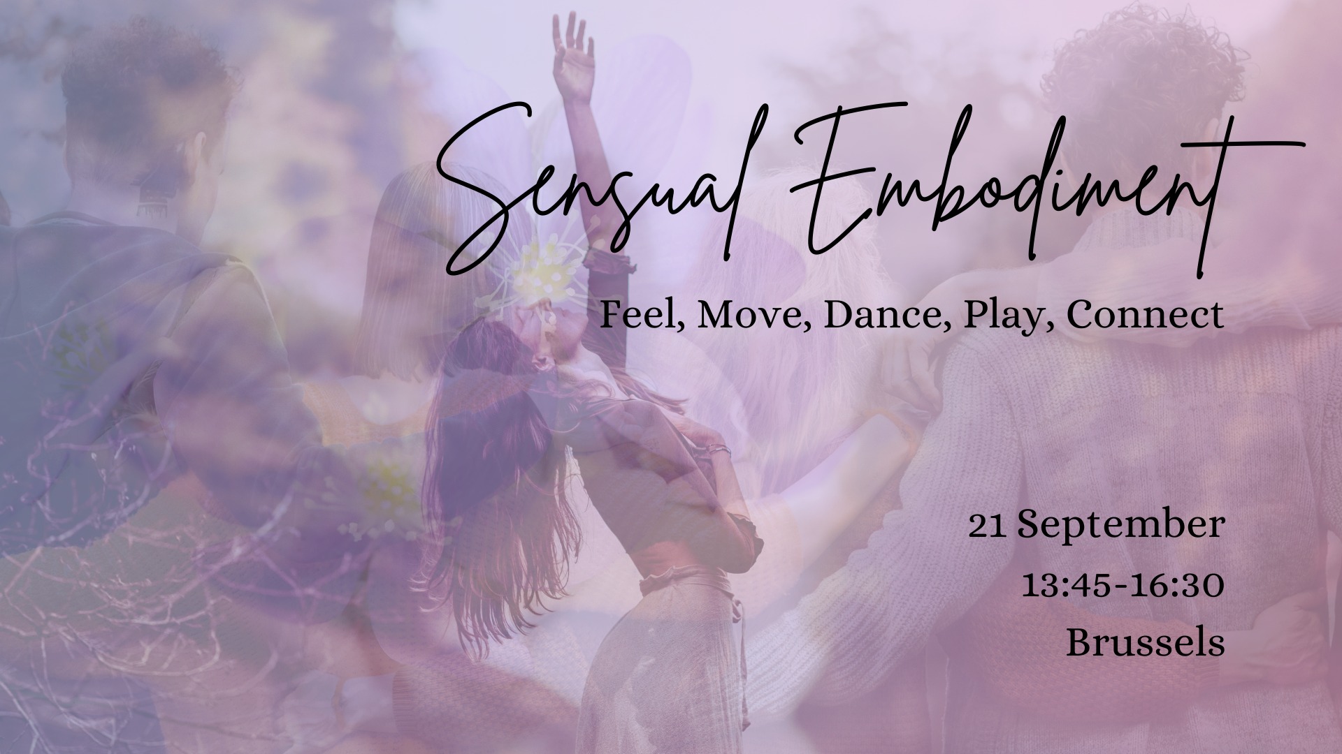 Sensual Embodiment: Feel, Move, Dance, Play, Connect