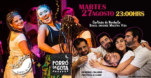 Incandeia & Forró Da Gota En Maestra Vida