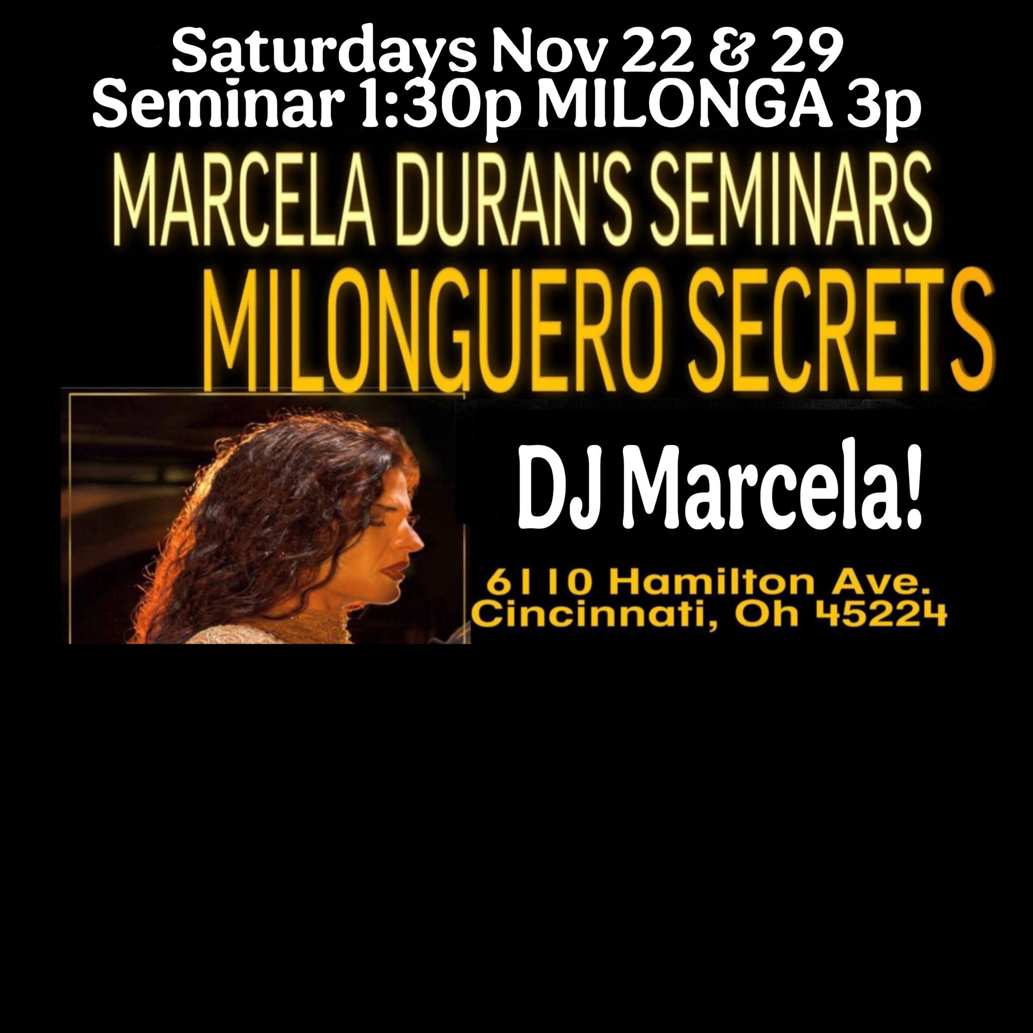 Marcela Duran's Milonguero Secrets Seminars Saturdays, November 22 & 29!