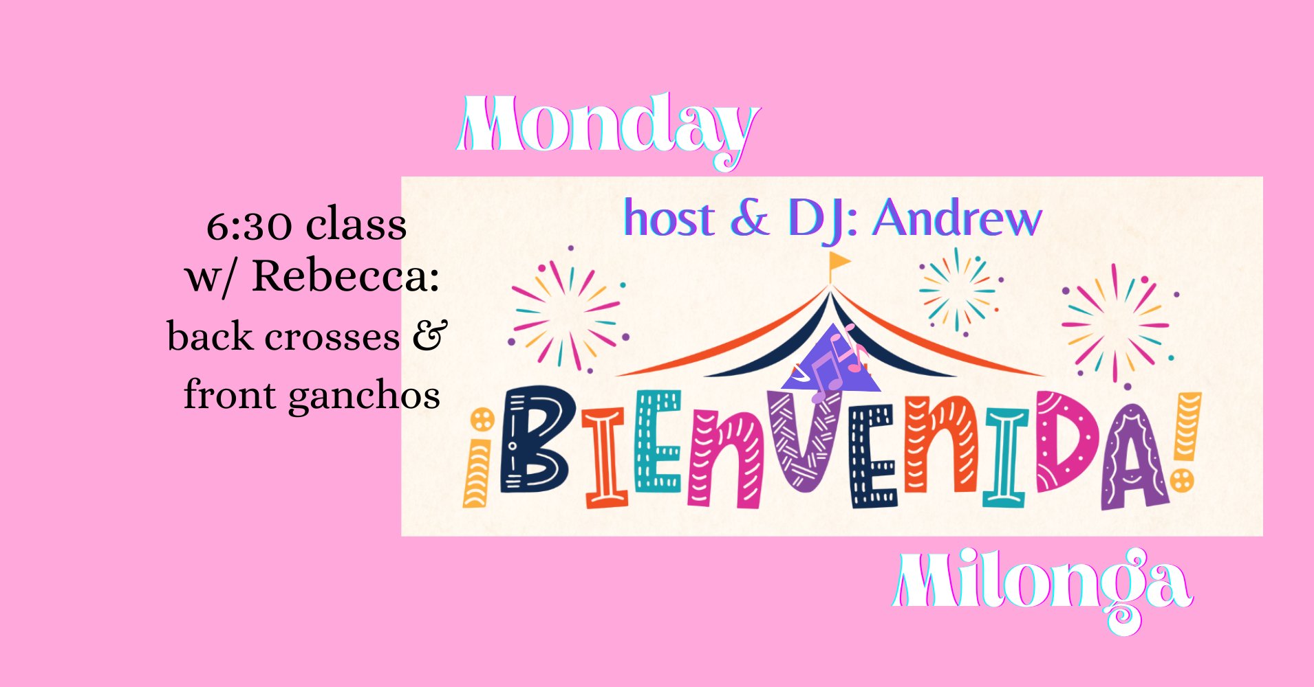 Back crosses & great tandas at Bienvenida!