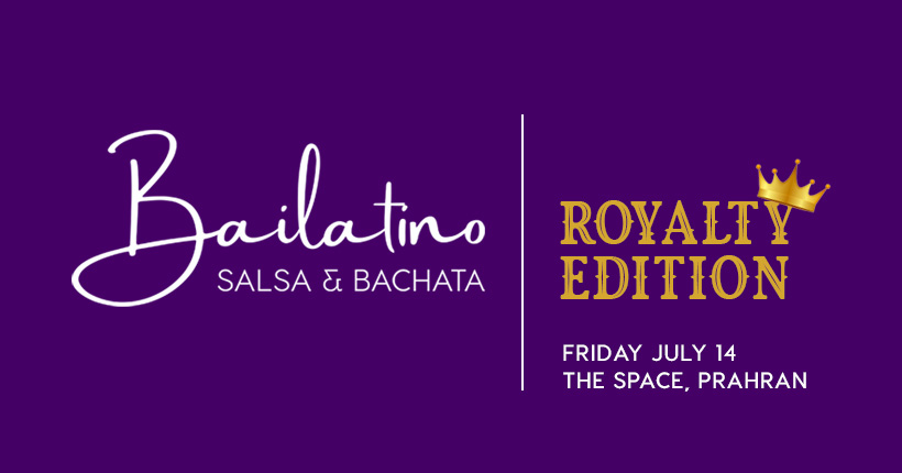 Bailatino Royalty Edition - July 14