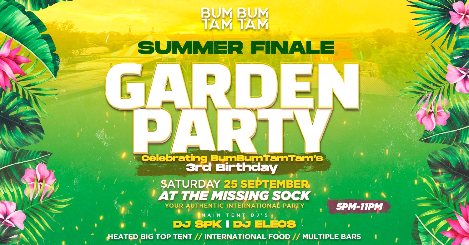 BumBumTamTam Summer Finale International Garden Party Saturday 25 September