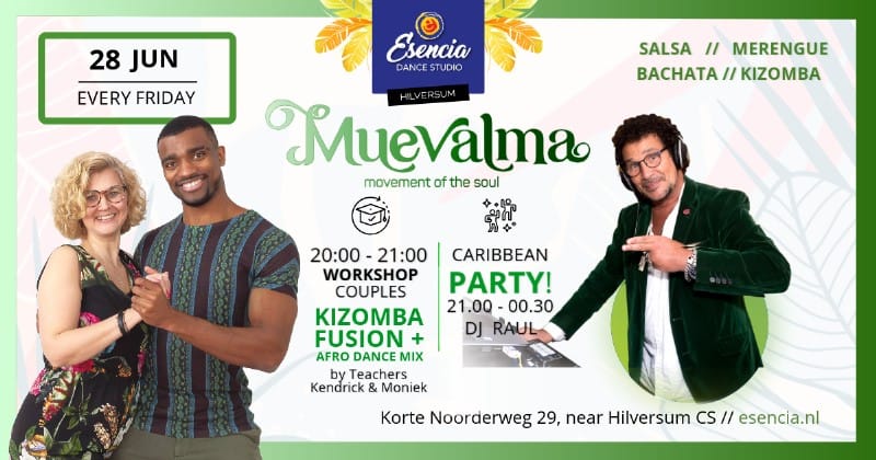 π MUEVALMA Caribbean Party π§ DJ Raul π₯ Workshop Kizomba Fusion - Afro Elements πΉ