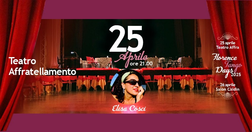 Milonga al Teatro Affratellamento con dj Elisa Cosci - Florence Tango Days 2025