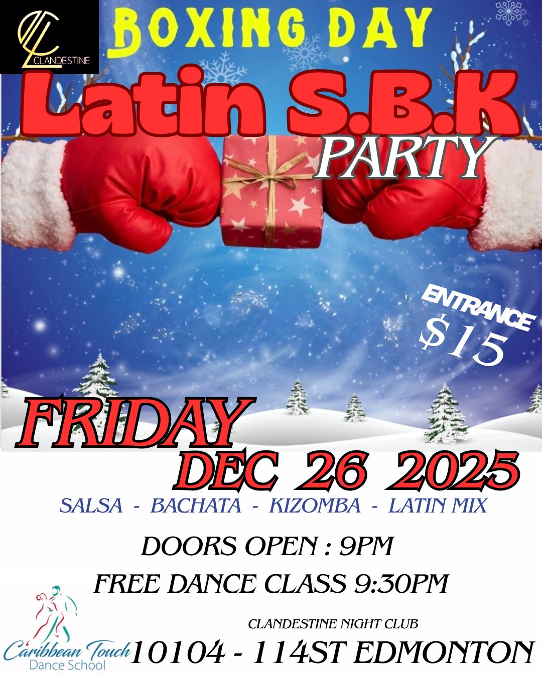 Latin SBK Boxing Day party at Clandestine night club