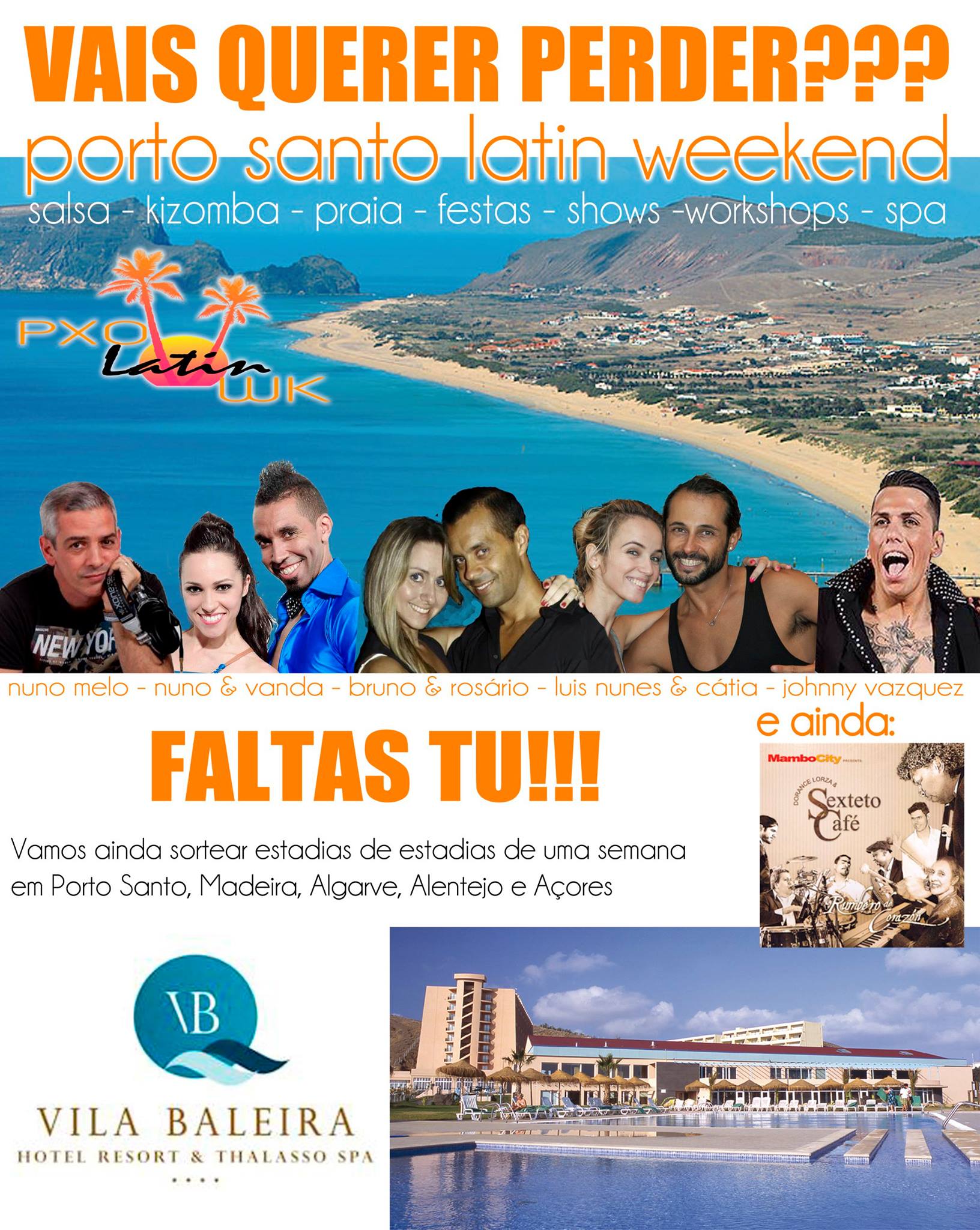 PORTO SANTO LATIN WEEKEND