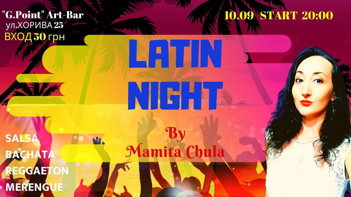 Latin Night by Mamita Chula *Salsa*Bachata*Reggaeton*Merengue