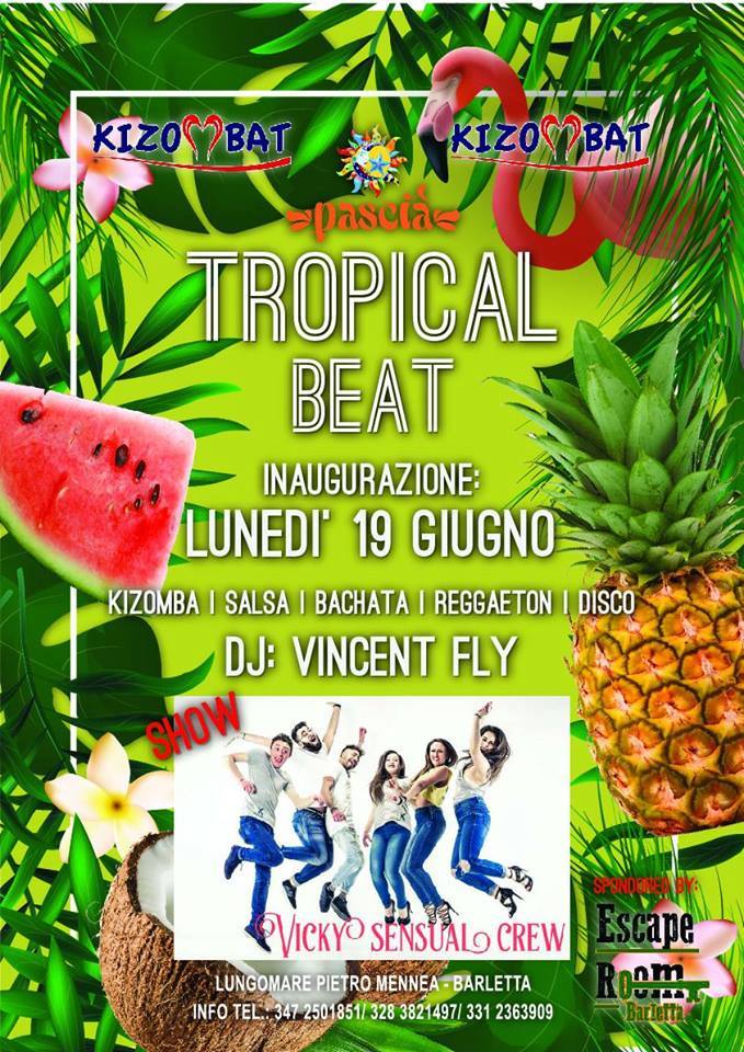 Tropical Beat - Start! - Lunedì 19 Giugno
