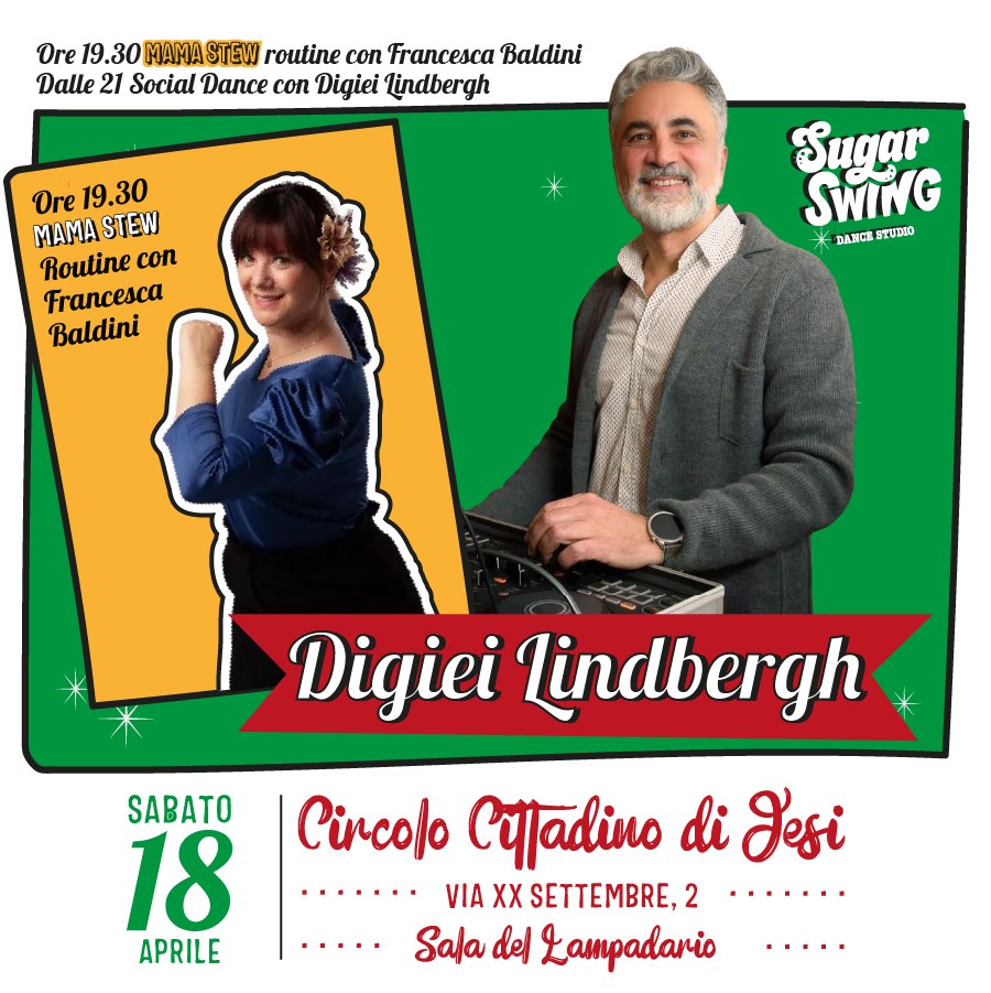 CIRCOLO dello SWING con Digiei Lindbergh + MAMA STEW con Francesca Baldini