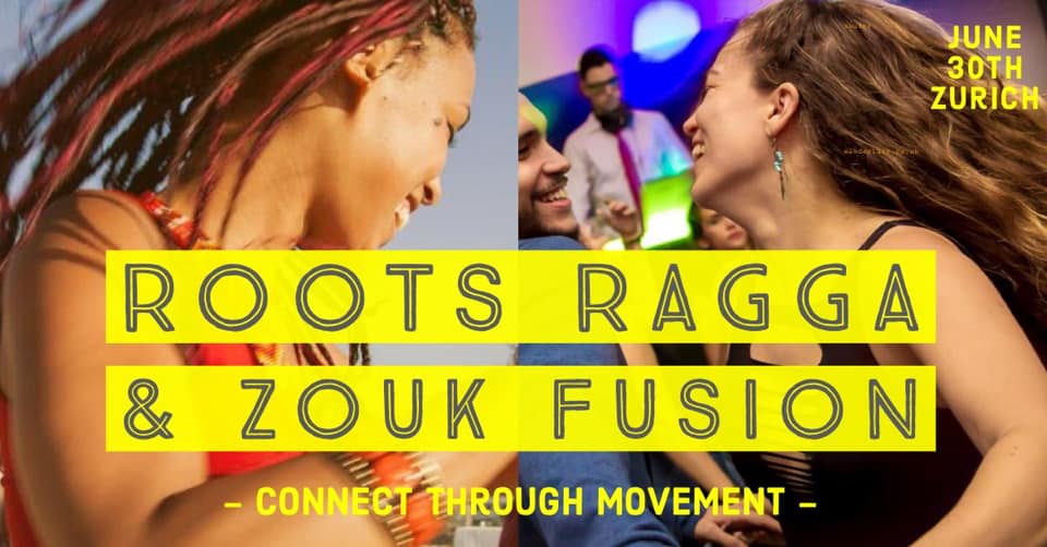 Roots Ragga & Zouk Fusion ° Connect through Movement°