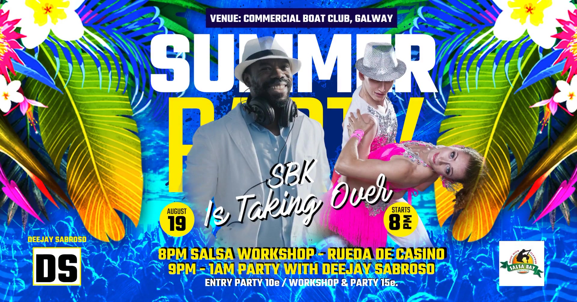 SBK Is TakingOver (Salsa Bachata Kizomba) Summer Party