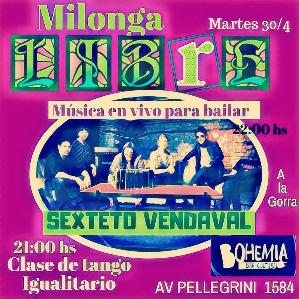 Milonga Libre, Sexteto Vendaval en vivo.