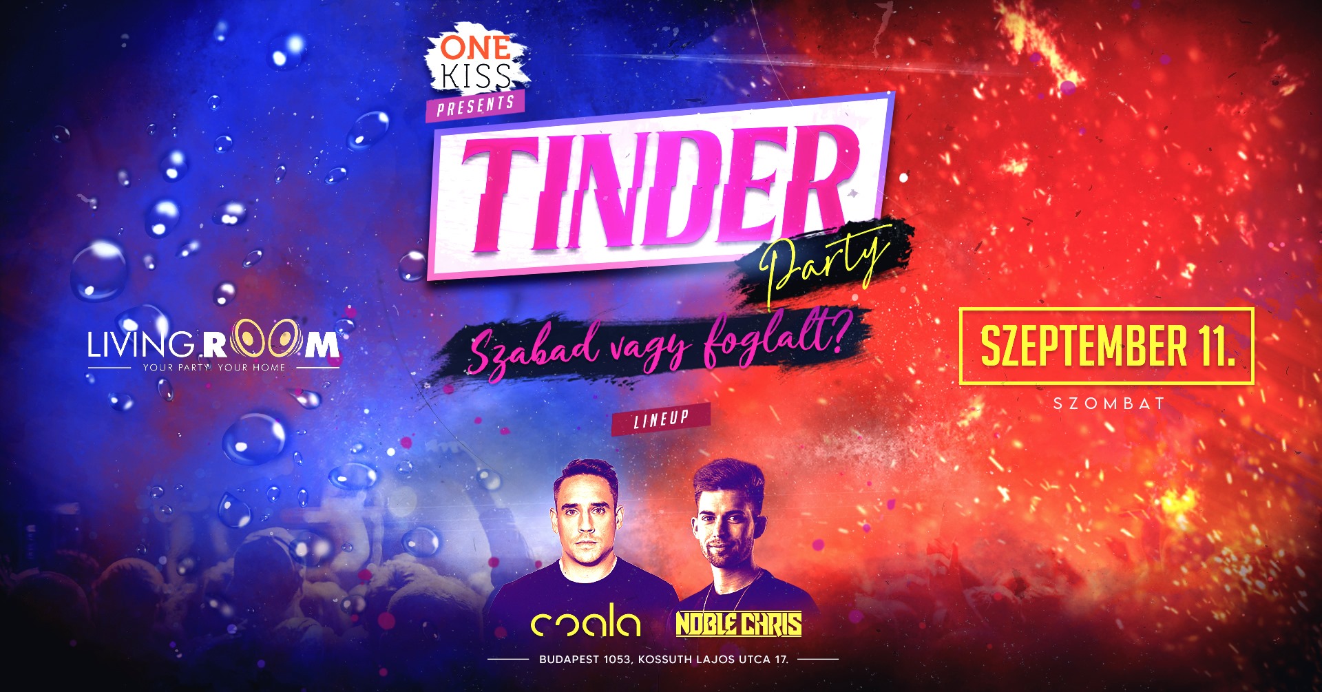 ONE KISS ✘ TINDER Party >>SZINGLI FOGLALT?<< ★ 09.11.★