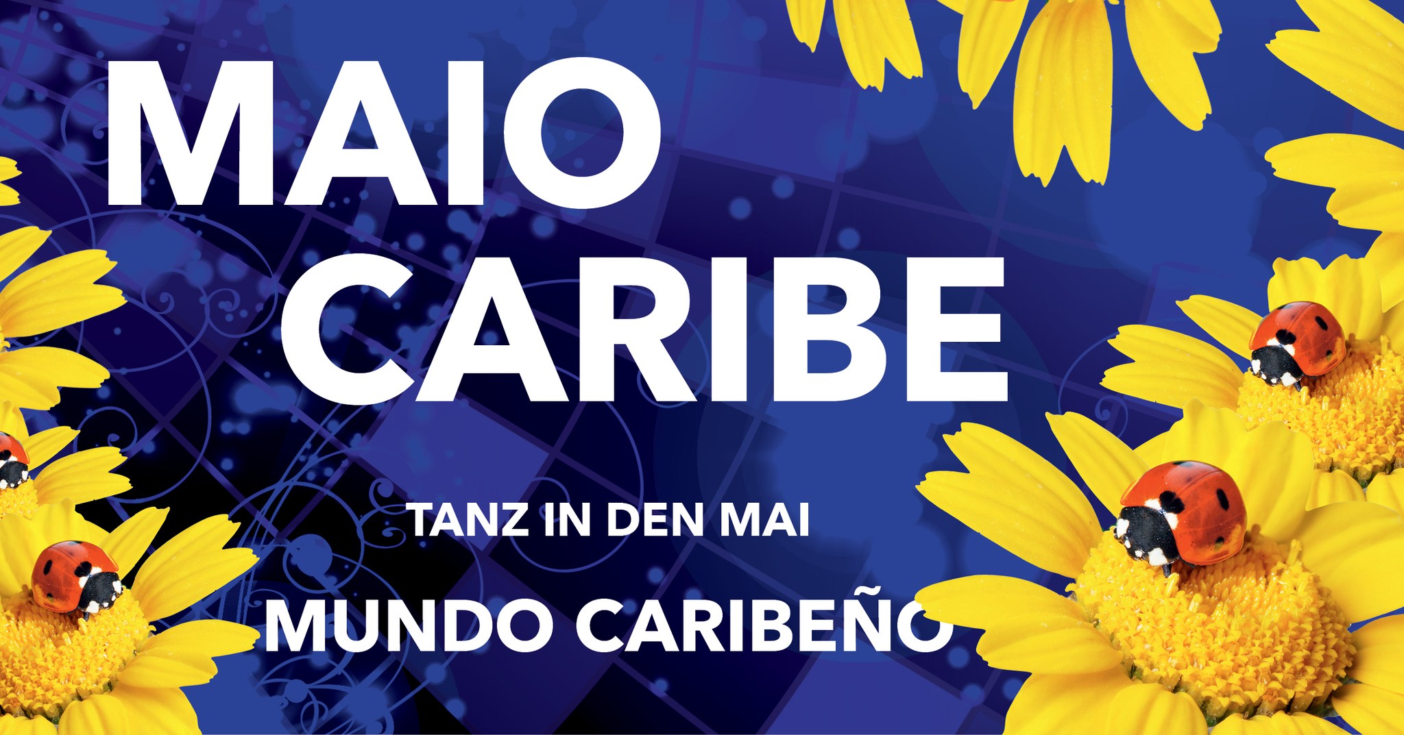 MAIO CARIBE - Die karibische MaiNacht