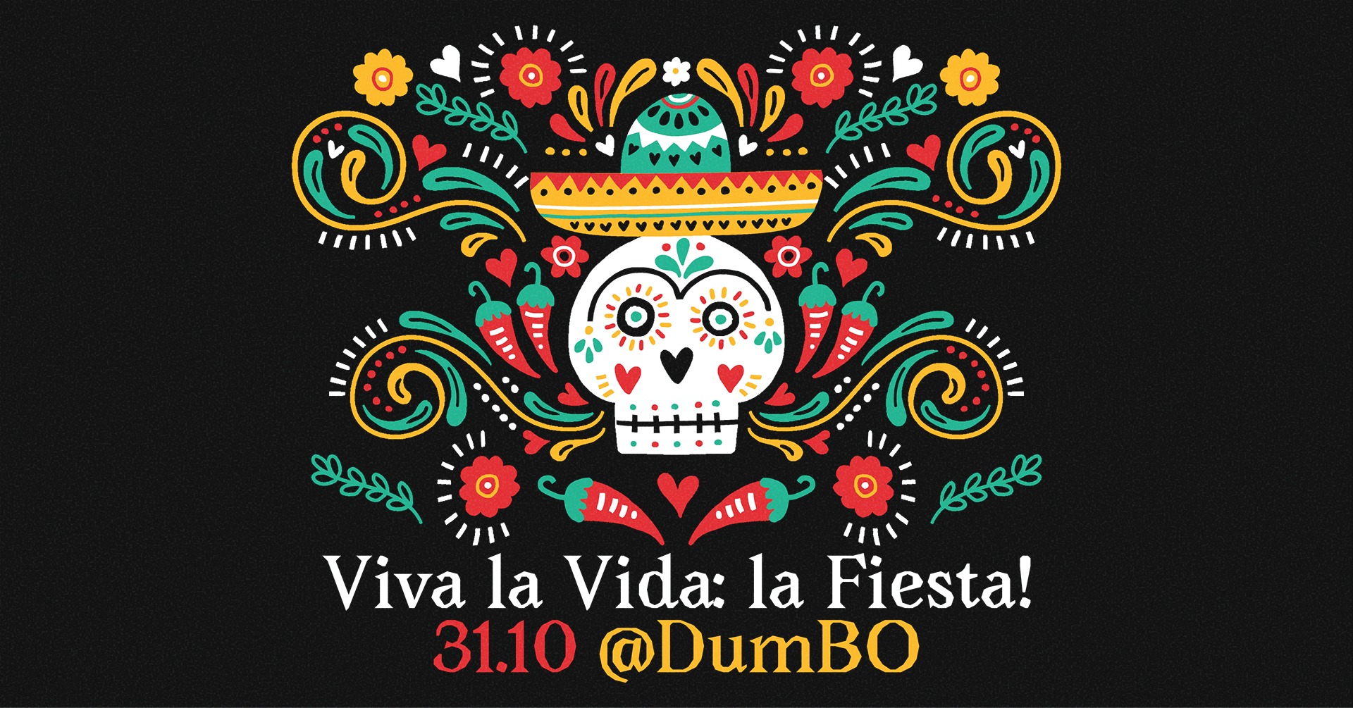 Viva la Vida: La Fiesta! โฆ Branko + Coco Maria + Memo Pimiento + Il Santo โฆ 31.10