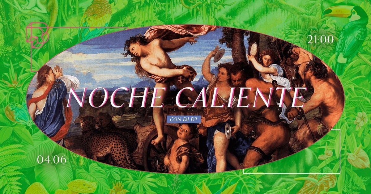 Noche Caliente! Dj D'!