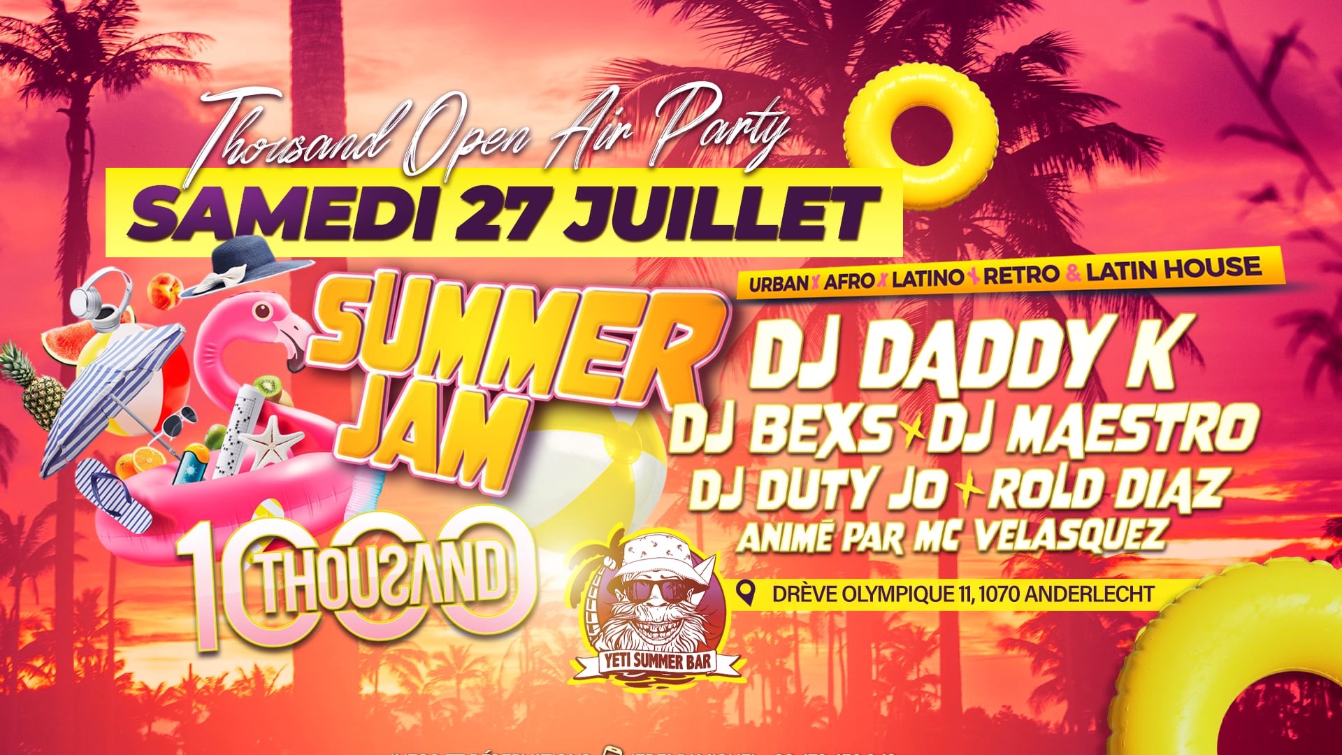THOUSAND - DJ DADDY K ♚ YETI SUMMER BAR ♚ SAMEDI 27 JUILLET 2024