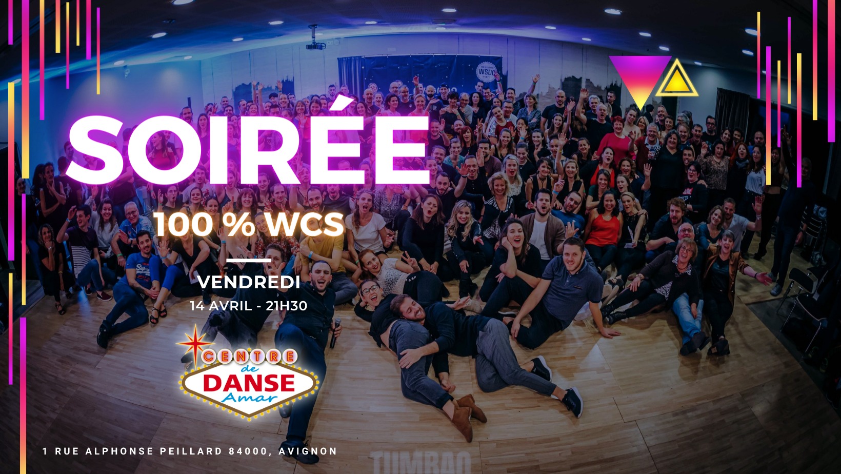 Soirée 100% Wcs Avignon