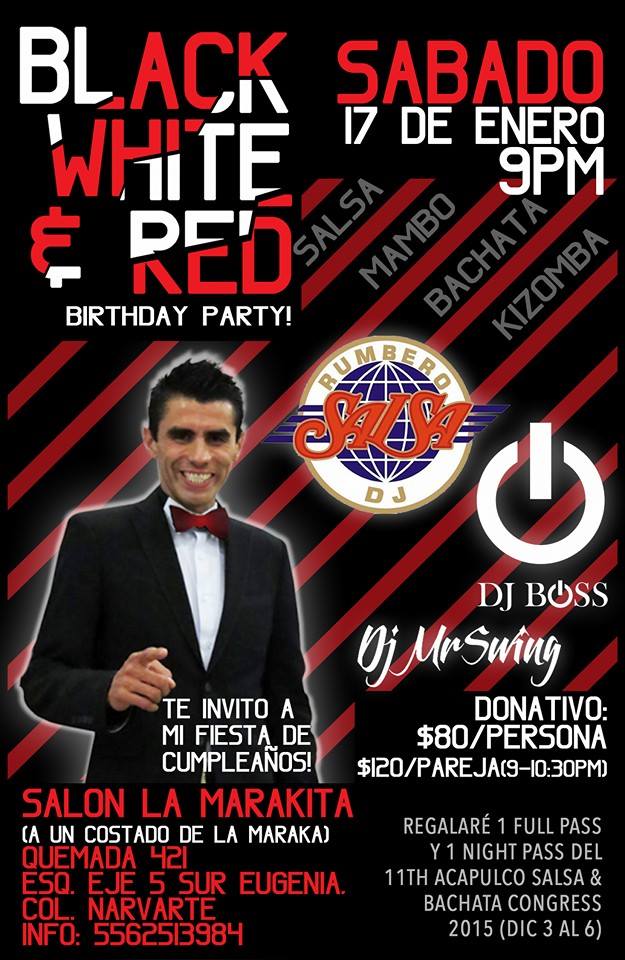 BLACK, WHITE & RED BIRTHDAY Party! Cumpleaños de VICTOR BURGOS :)