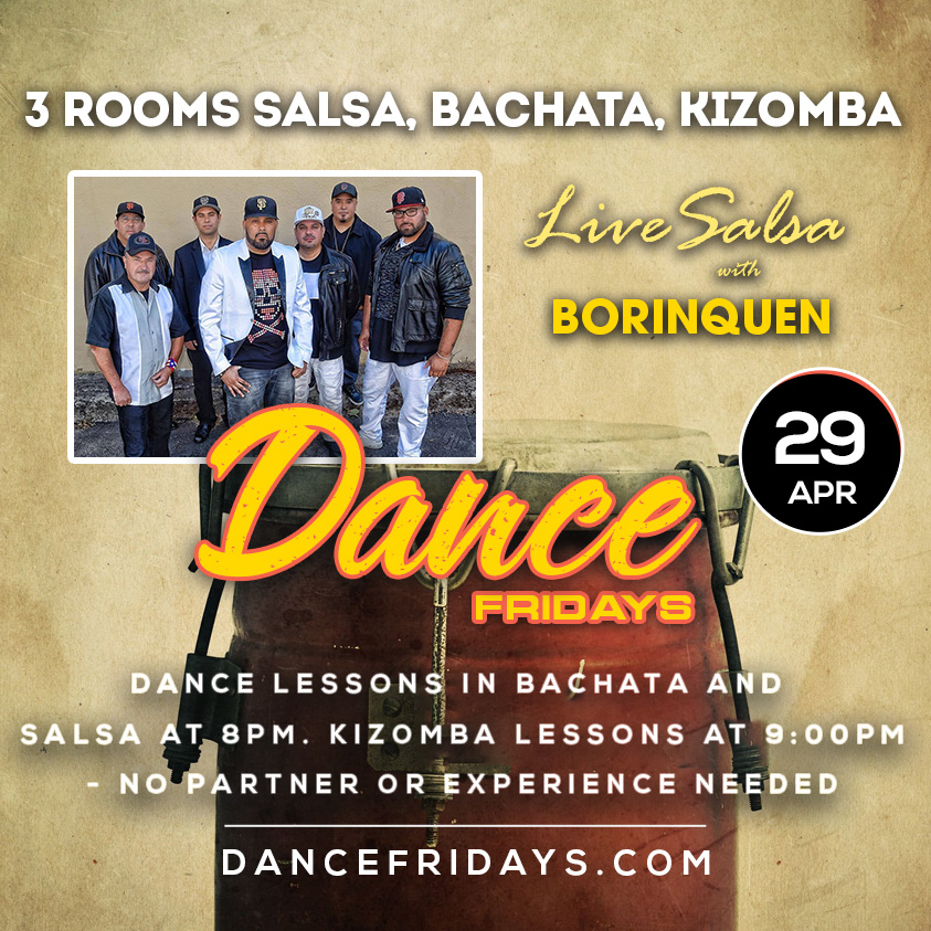 TONIGHT - DANCE FRIDAYS - Live Salsa & Bachata Orquesta BORINQUEN, Bachata, Kizomba, Dance Lessons