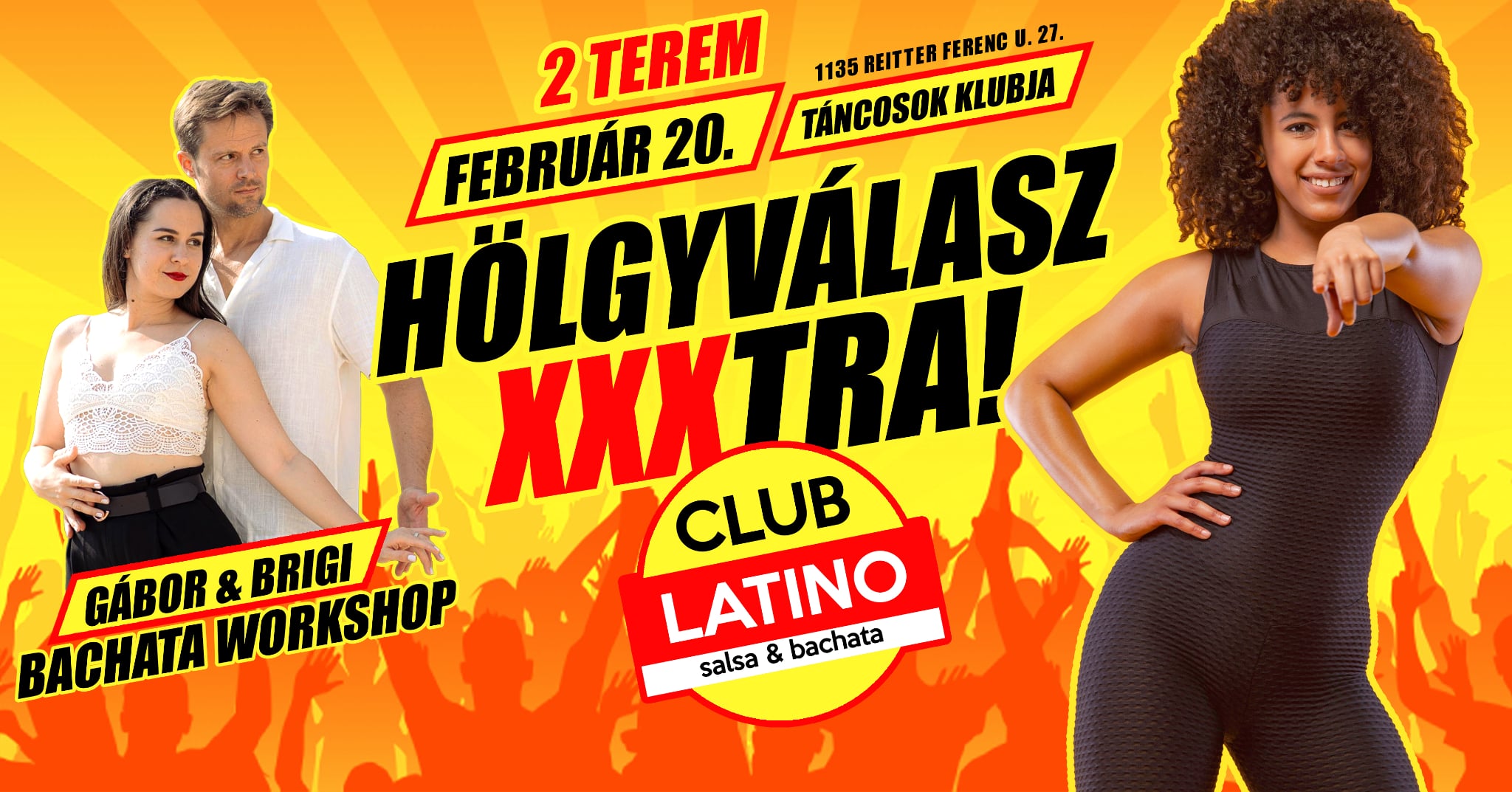 Club Latino Hölgyválasz XXXTRA! 2 terem: salsa & bachata + workshop