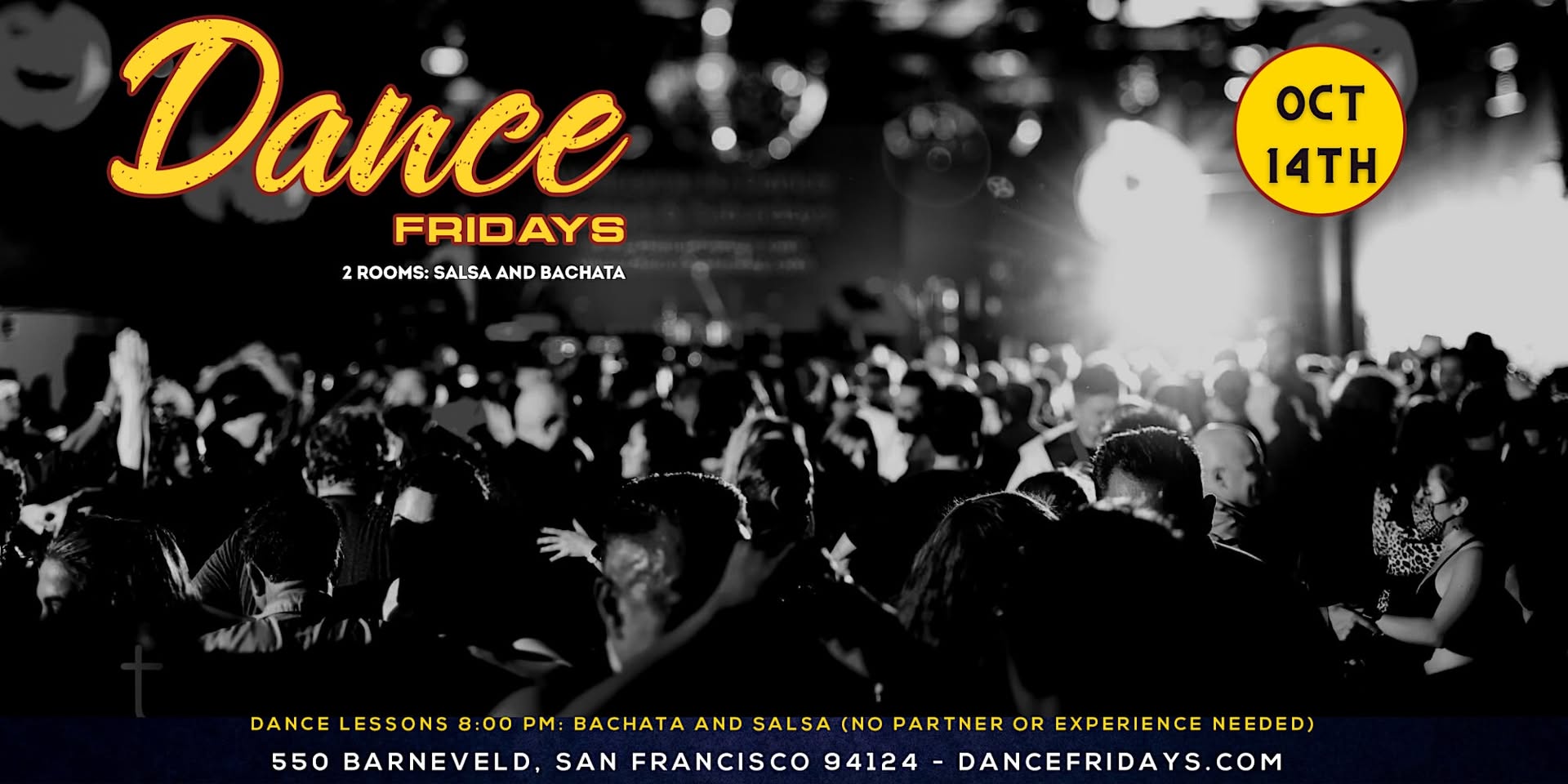 TONIGHT - Dance Fridays - Salsa Dancing, HOT Bachata Dancing, Dance Lessons for ALL