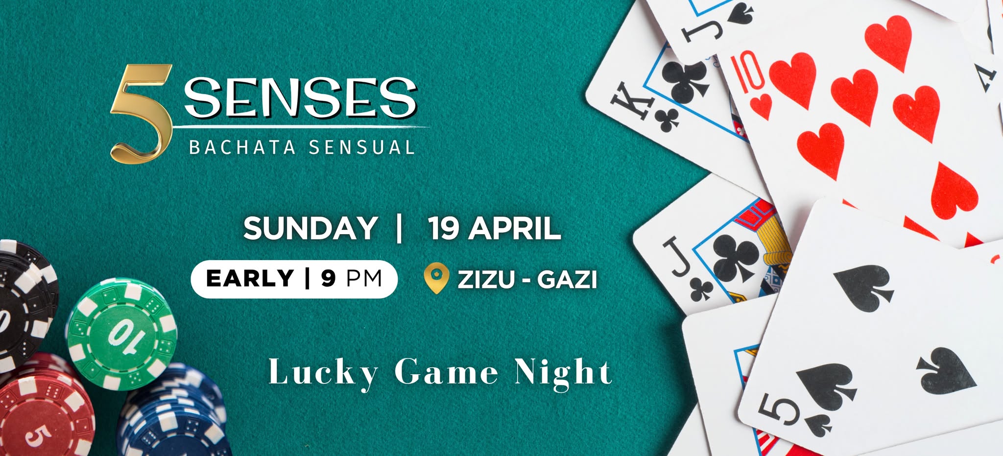5 Senses ♣ Lucky Game Night ♠ Bachata Sensual Party 19 4 21:00 Zizu Gkazi