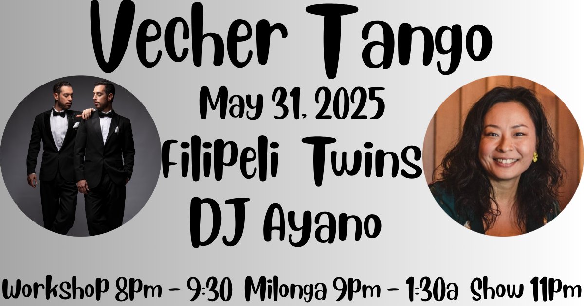 Vecher Tango with Filipeli Brothers and DJ Ayano