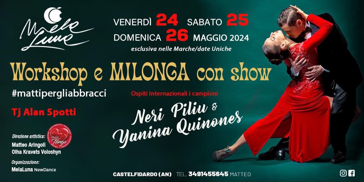 Workshop e Milonga con show con YANINA QUINONES & NERI PILIU