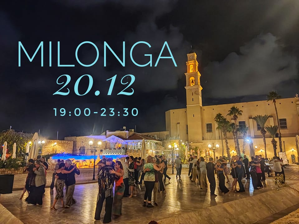 Open air milonga in Yaffo Tonight 20.12