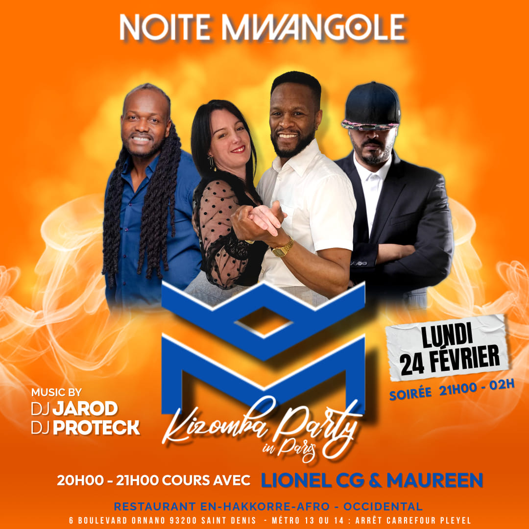 NOITE MWANGOLÉ Kizomba Party in Paris Lundi 24 Février