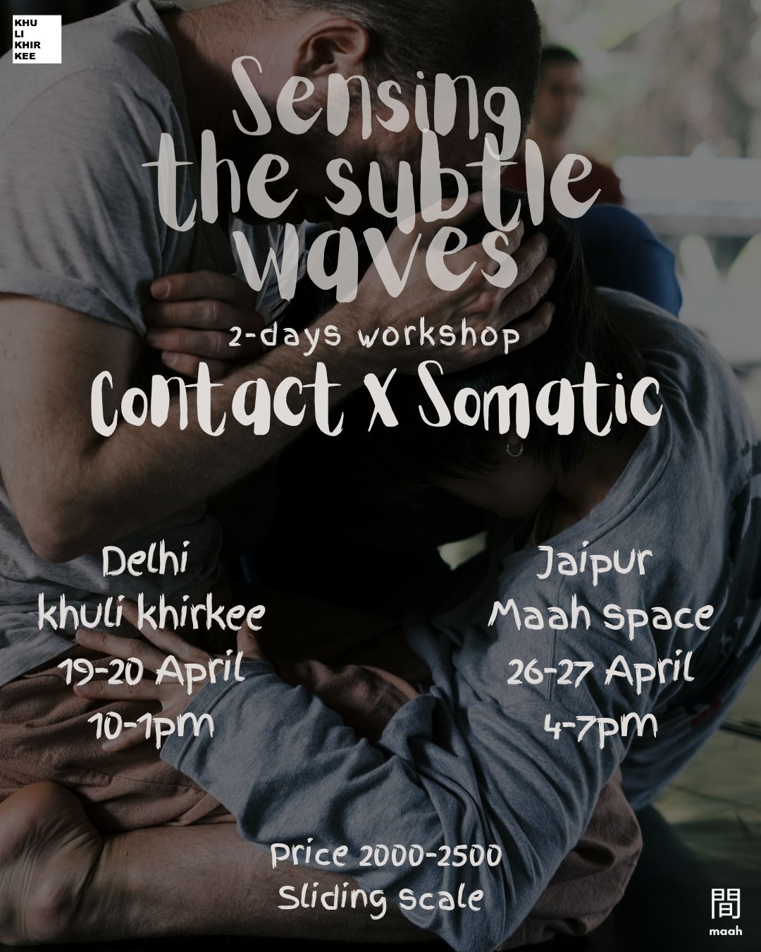 sensing the subtle waves, 2days contact improvisation and somatic movement workshop in Jaipur
