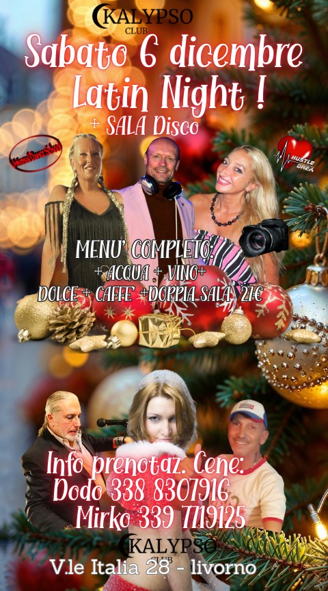 Sabato 6 Dicembre -Kalypso Latin Night