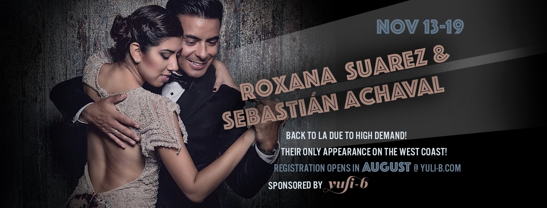 Divina Tango Weekend with Sebastian & Roxana in Los Angeles