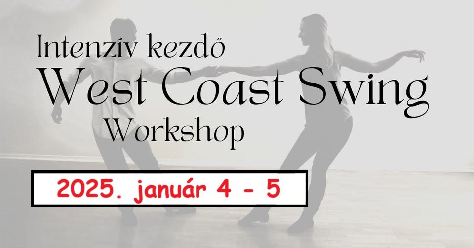 Kezdő West coast swing workshop Érden