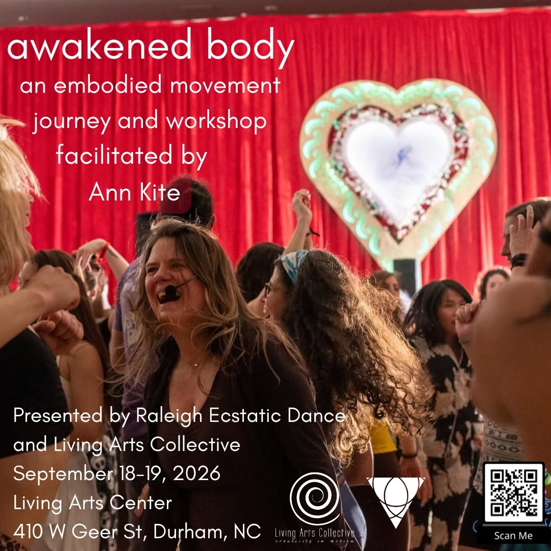 EMBODIED MOVEMENT JOURNEY: awakened body with ANN KITE - NC