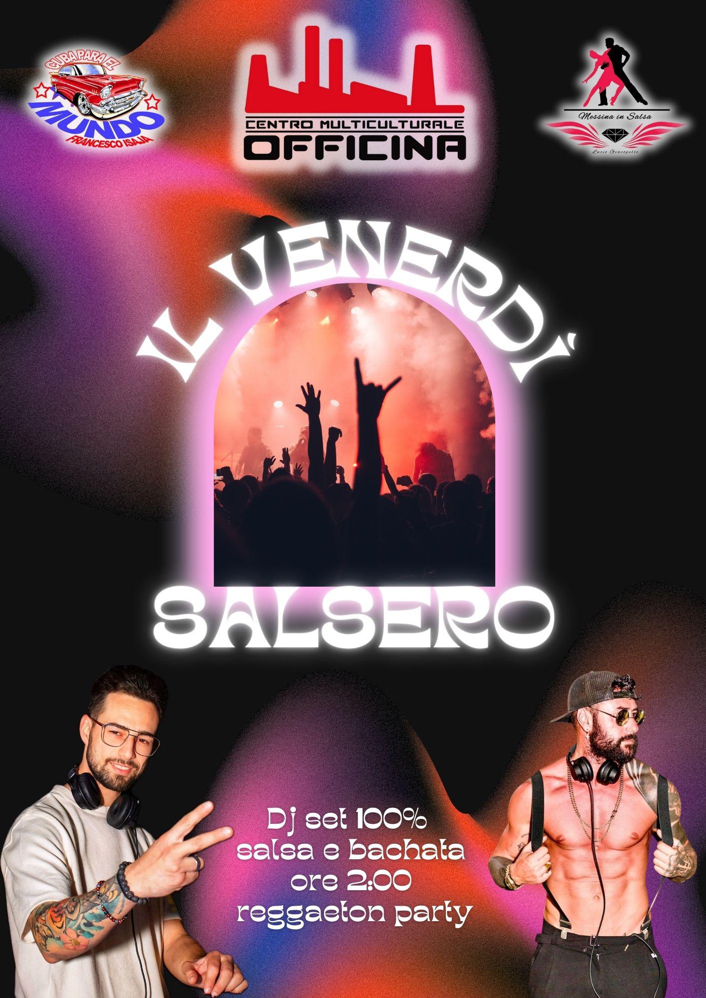 IL VENERDI' SALSERO