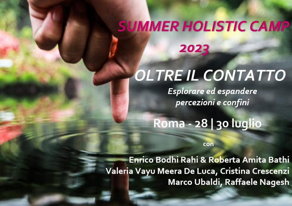 SUMMER HOLISTIC CAMP 2023 - OLTRE IL CONTATTO