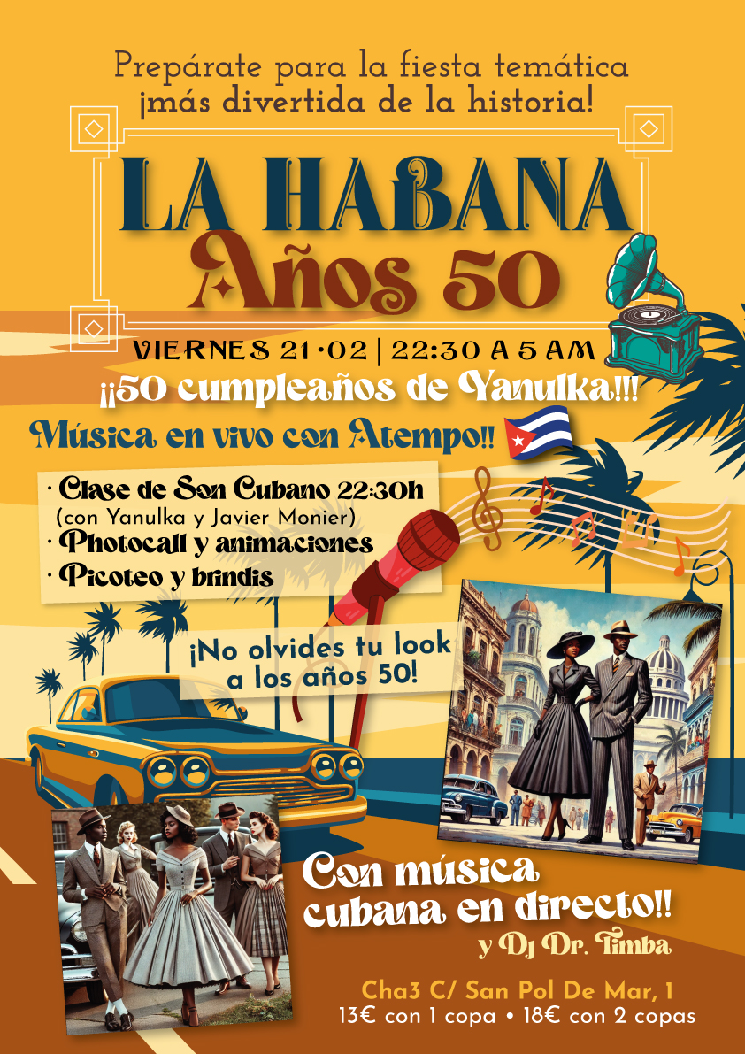 Fiesta temática La Habana Años 50 Cha3 - Especial 50 cumple de Yanulka