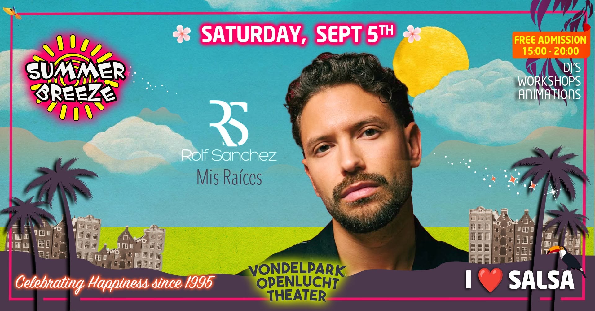 Summer Breeze Latin Festival met Live Rolf Sanchez ‘Mis Raíce’ @ Vondelpark Openluchttheater A'dam