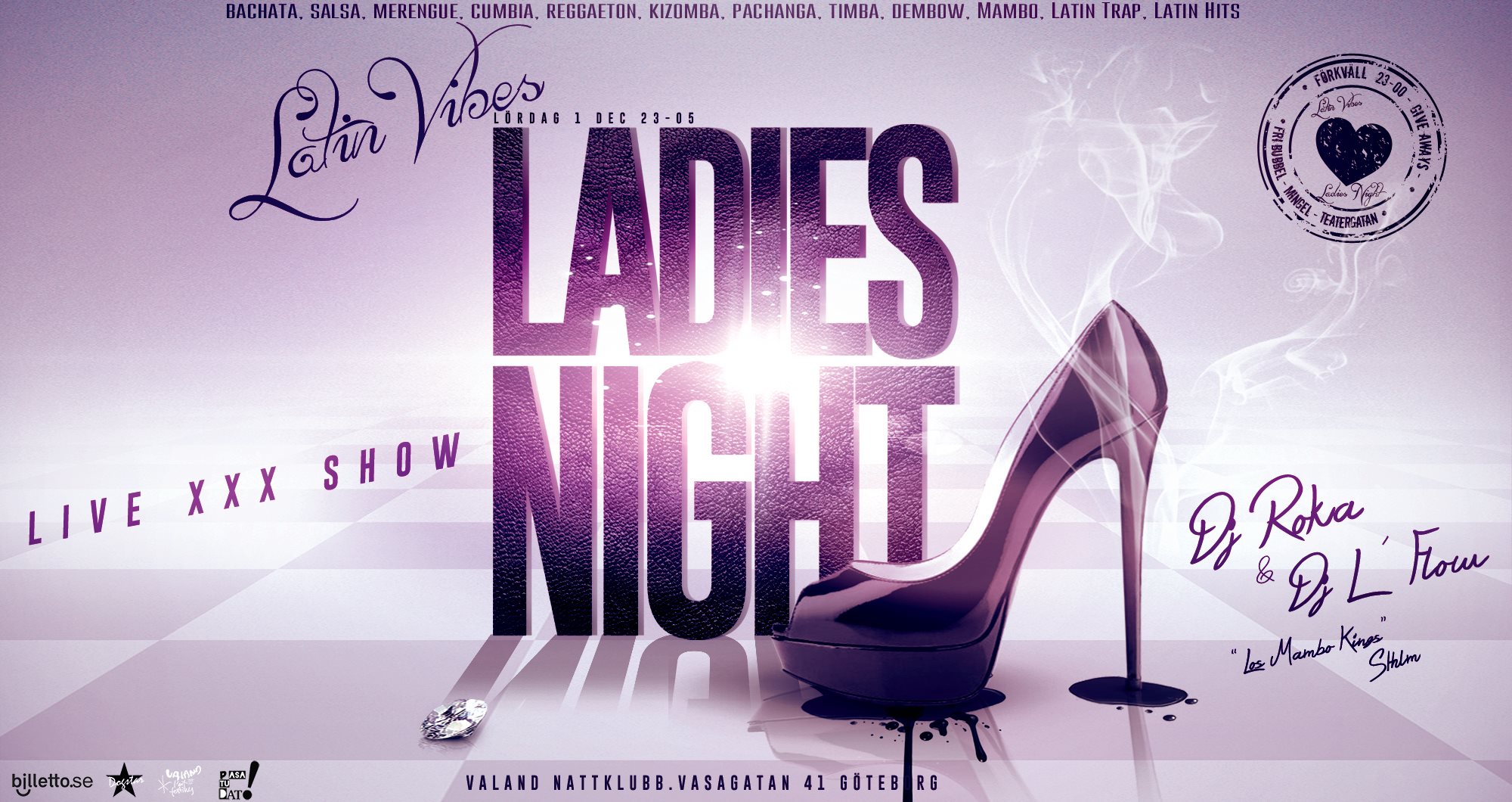 Latin Vibes • Ladies Night • Dj Roka & Dj L´Flow • 1 Dec 23-05