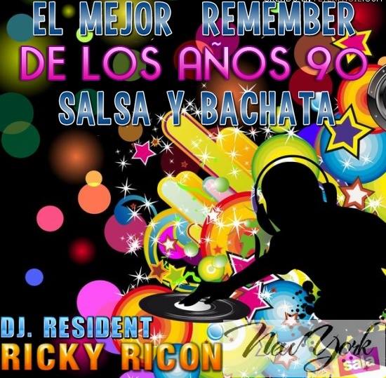 REMEMBER DE SALSA Y BACHATA DE LOS 90´S