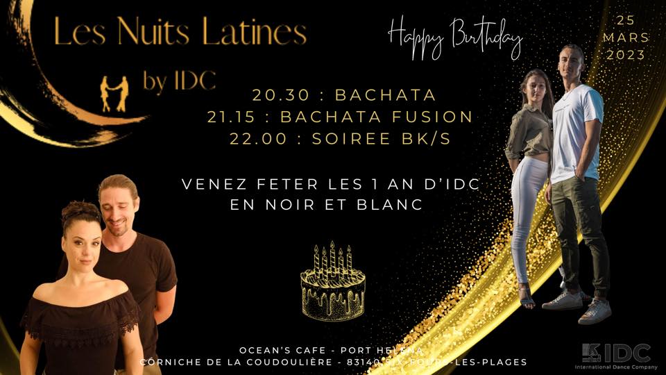 ✨Les Nuits Latines byIDC✨ spécial 1 an