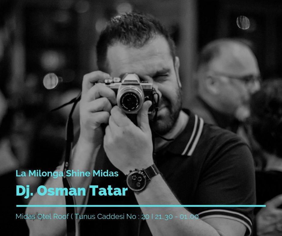 La Milonga Shine Dj. Osman Tatar