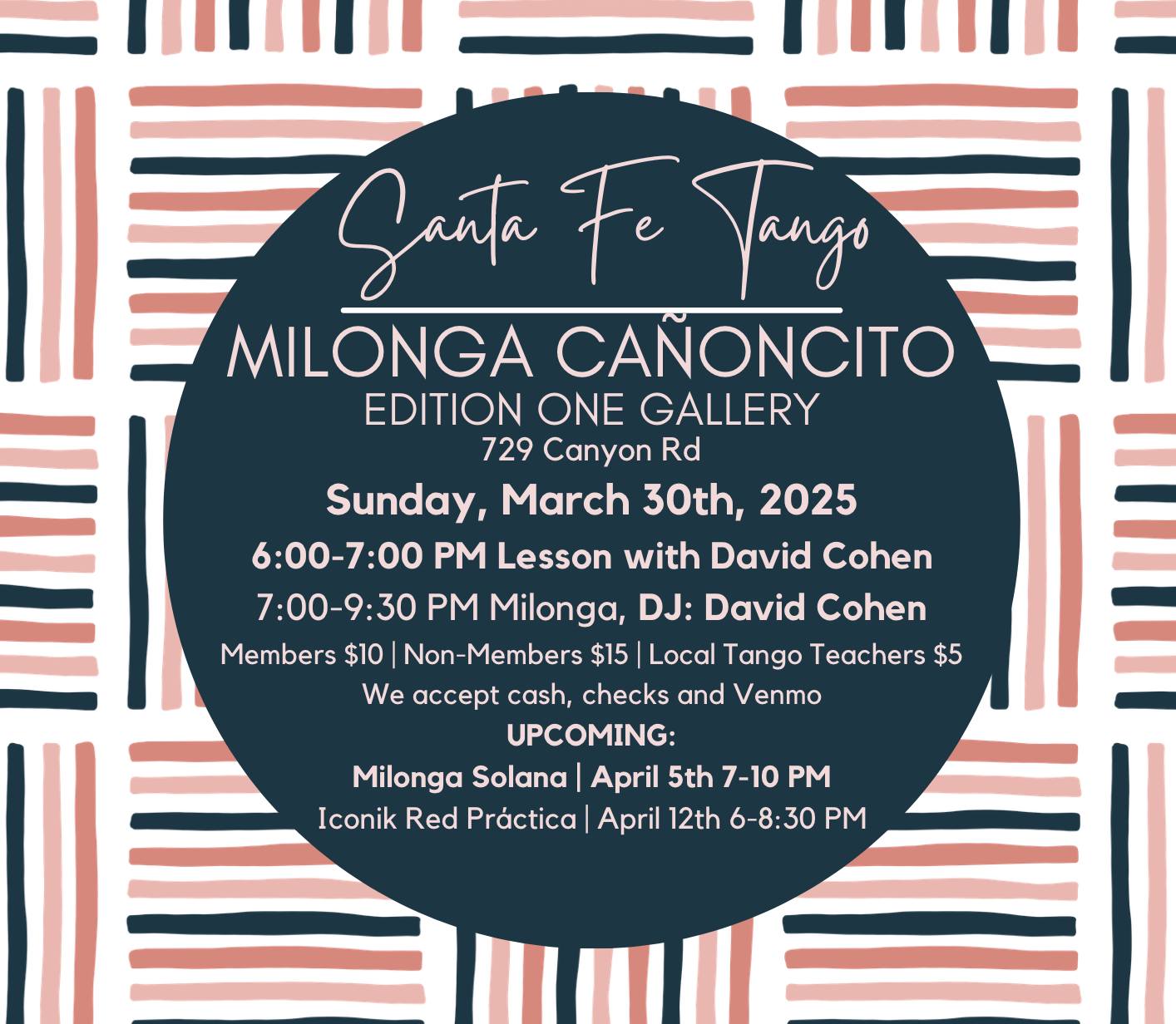 SFT Milonga Cañoncito - Sunday March 30th with David Cohen