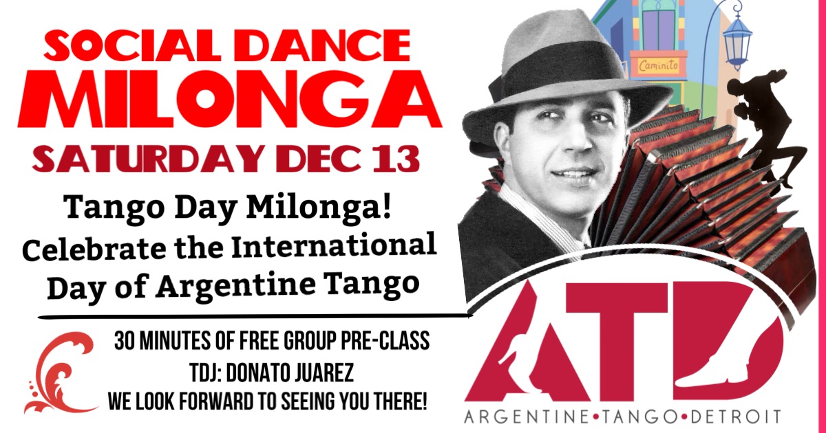 Saturday Milonga, Celebration for the International Day of Tango! Letโs Celebrate at ATD!