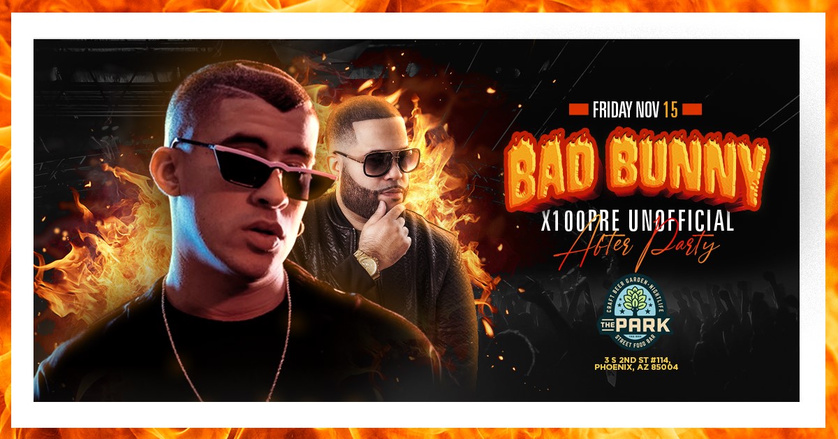 Bad Bunny Tour: After-Party at The Park