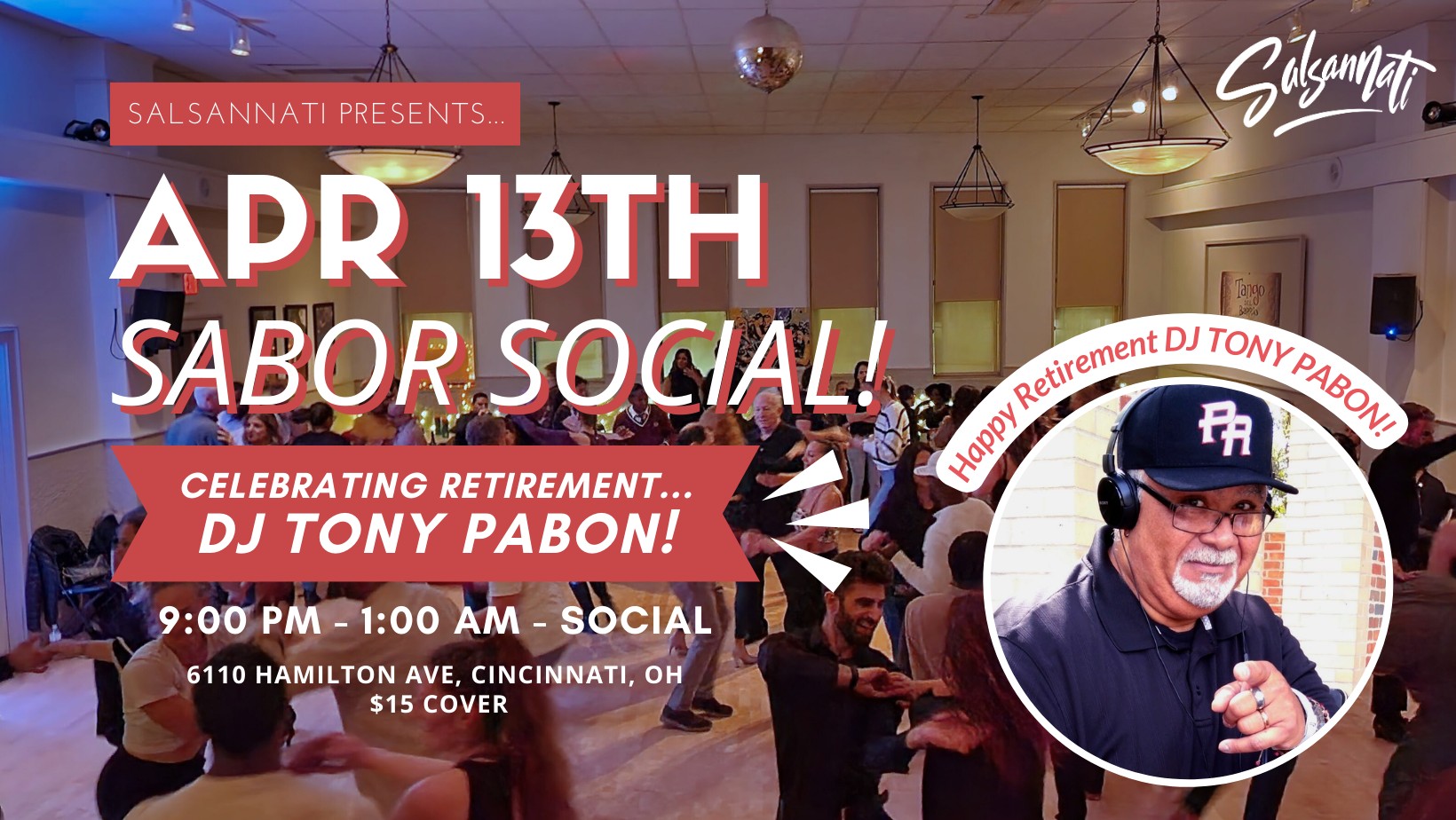 SABOR! April Social Party & Celebrating DJ Tony's Retirement!