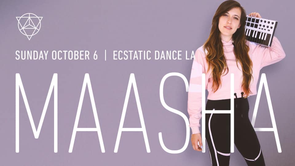 Ecstatic Dance LA ≫ DJ Maasha