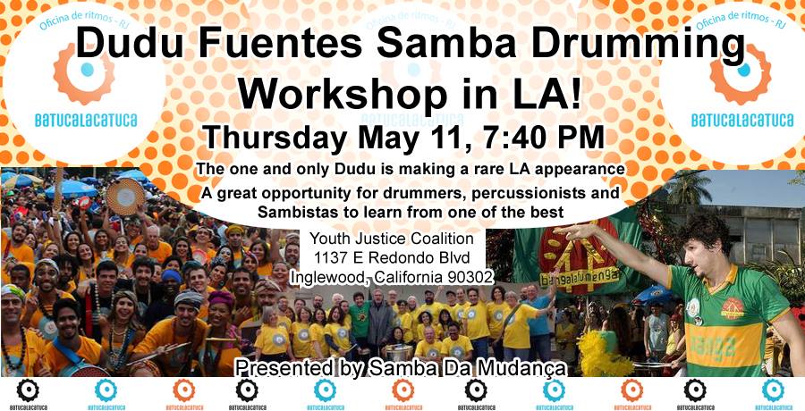 Dudu Fuentes Samba Workshop in LA!